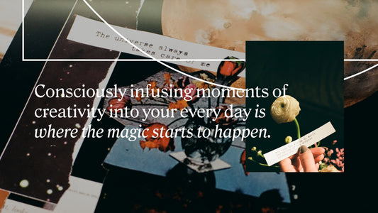 3 Ways to Cultivate a More Creative Life