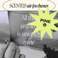 All That Unfolds Is Uniquely Mine — Pine Scented Air Freshener