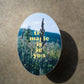 the magic is in you | Vinyl Affirmation Sticker | Junk Journal Sticker